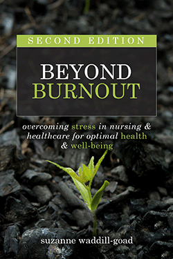 Beyond Burnout: Overcoming Stress in Nursing & Healthcare for Optimal Health & Well-Being