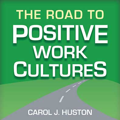 The Road to Positive Work Cultures cover