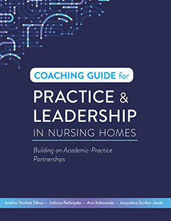 Coaching Guide for Practice &amp; Leadership in Nursing Homes