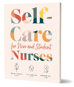 Self-Care for New and Student Nurses