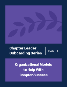 Organizational Models to Help With Chapter Success